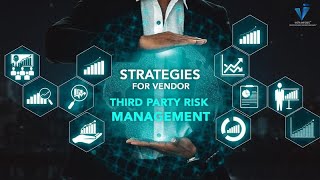 Strategies For Vendor Third Party Risk Management