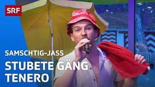 Stubete Gäng: Tenero | Samschtig-Jass | SRF