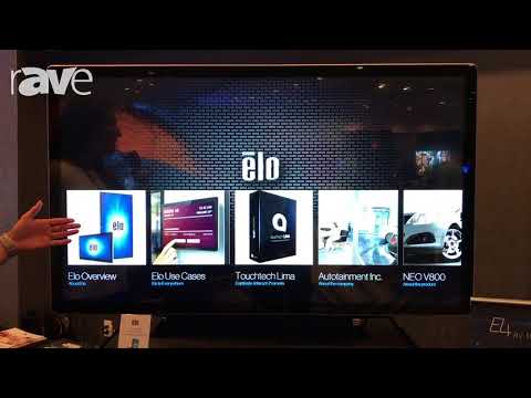 E4 AV Tour: Elo Touch Solutions Features the 5502L TouchPro 55-Inch PCAP IDS Display