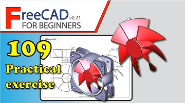 FreeCAD 0.20-0.21 Beginners tutorial: practical exercise 109