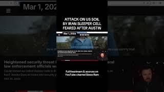 Breaking News: Attacks on U.S. soil from Iran’s Sleeper Cells Feared After Austin Shooting