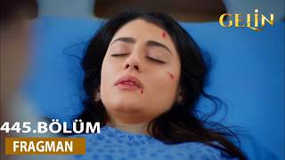 Gelin 445. Bölüm Fragmanı l Sezon Finali Tarihi Açıklandı
