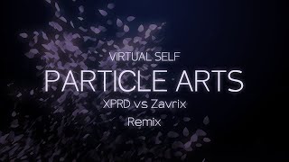 Virtual Self - Particle Arts (XPRD vs Zavrix Remix)