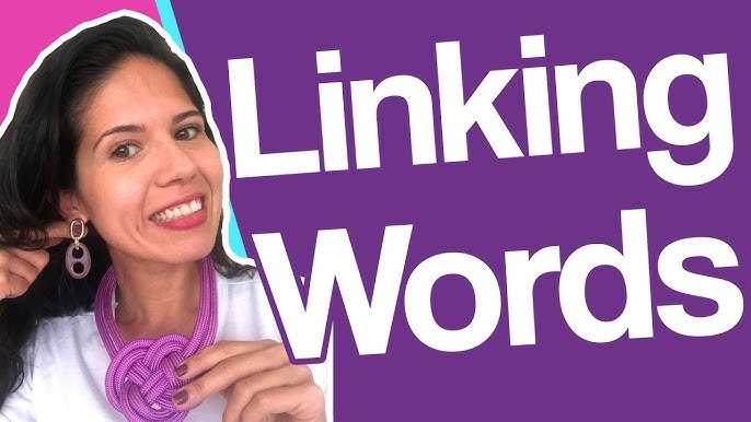 Linking words (conjunções em inglês) - Brasil Escola