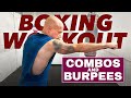 Boxing workout  combos and burpees boxingcombos