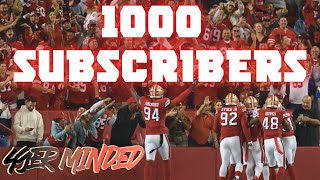 1000 Subscribers Show  & 49ers Training Camp Talk with Special Guest Tyler Miller