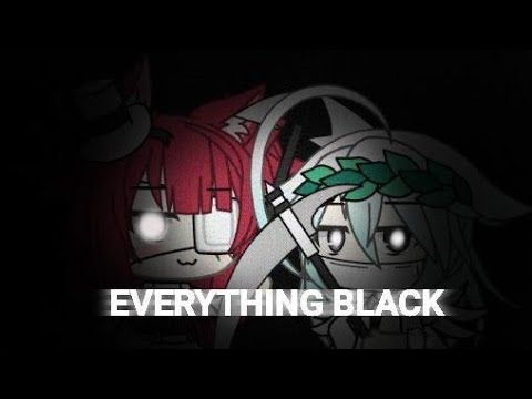 everything-black---meme---gacha-life-|-collab