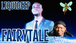 LIQUIDEEP - FAIRYTALE (OFFICIAL MUSIC VIDEO) | REACTION