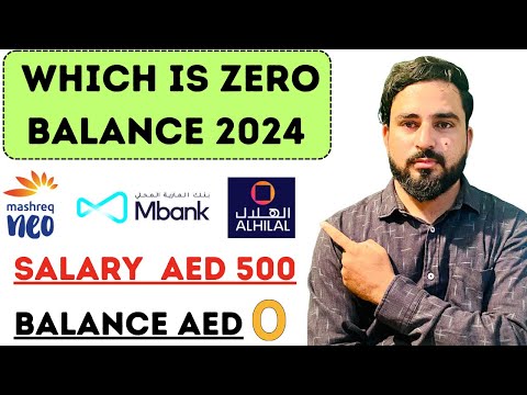 Which Digital Bank Is Zero Balance In Uae 2024 |Dubai Zero Balance Accounts For Low Salary