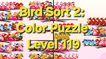 Bird Sort 2: Color Puzzle - Level 119