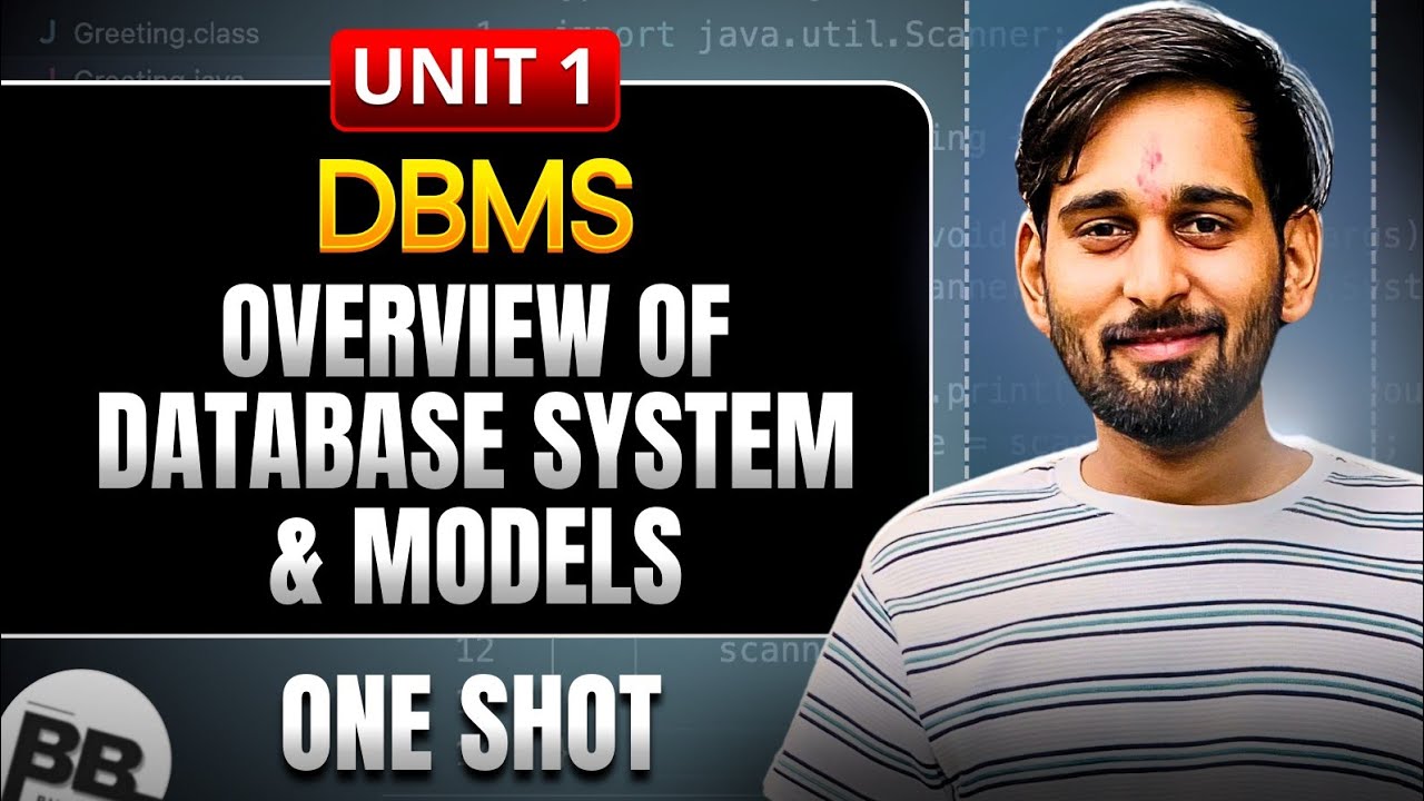 Overview of Database System and Data Models (One Shot) | DBMS | Unit 1 ...