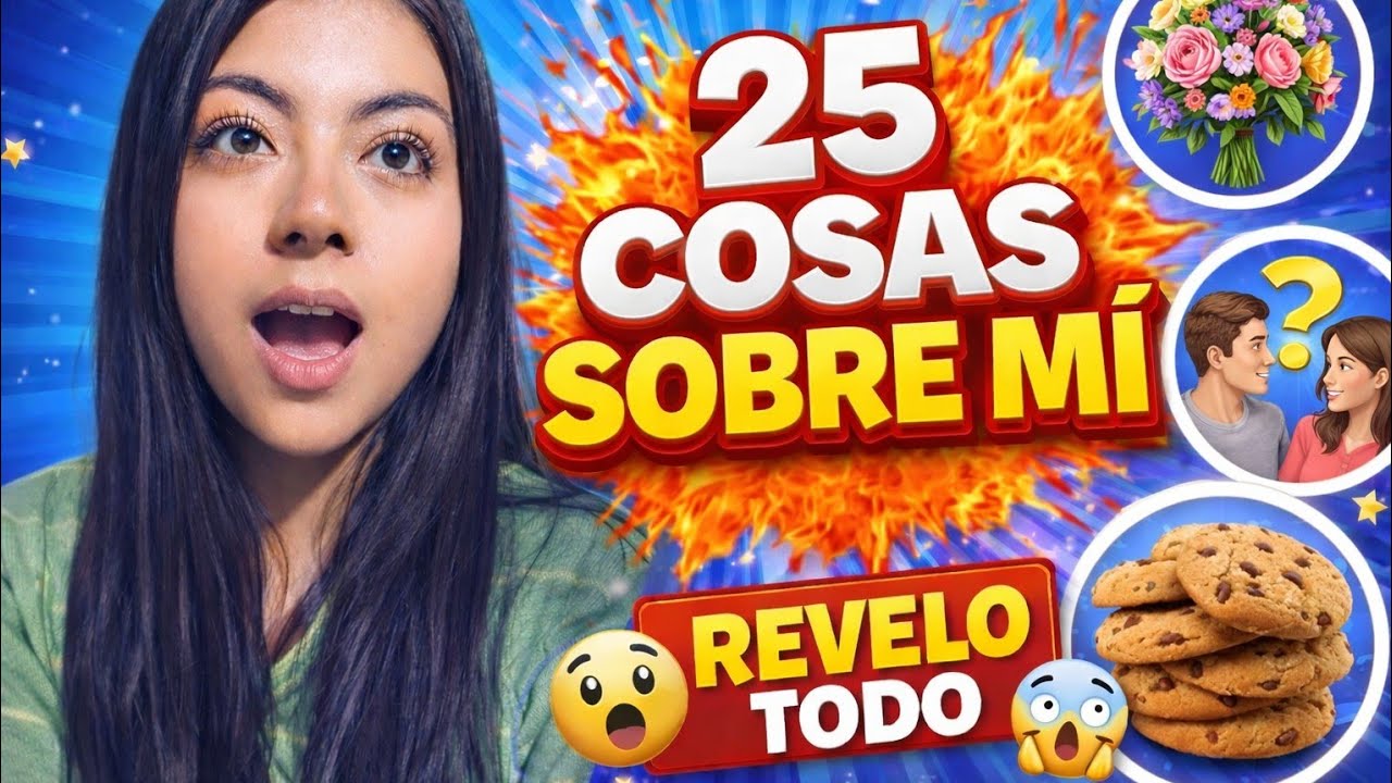 Revelo TODO: 25 cosas sobre mí 😳😱|HADID HV
