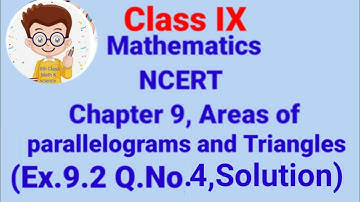 Chapter:9 Ex.9.2 (Q.4) Areas of Parallelograms and Triangles | Ncert Maths Class 9 | Cbse