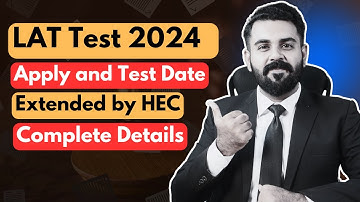 LAT Test Date Extended By HEC | LAT Test 2024 | The Law Channel