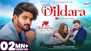 #Video | दिलदार | #Salman Ali #Dildara | Muskan | (Review Video)Dev Sharma | Valentine Day Song 2026