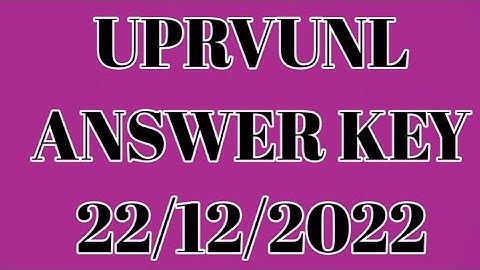 UPRVUNL ANSWER KEY 2022