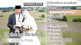 Terbaruu!!!! Full album terbaik husni al muna 2025