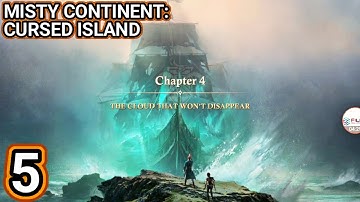 Misty Continent Cursed Island Gameplay Part 5 Chapter 4, The Cloud That Won
