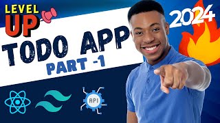 Advanced Todo App with React Context API and Tailwind CSS | PART - 1 | Step-by-Step Tutorial