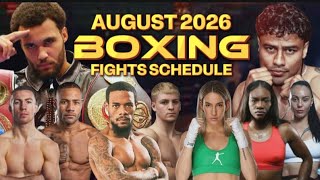 AUGUST 2026 BOXING FIGHTS SCHEDULE 