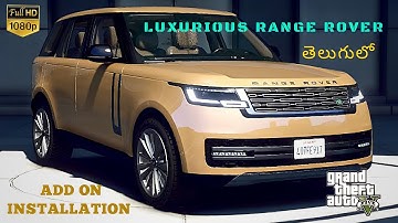 How to install Luxurious Range Rover GTA 5 Mod In GTA 5 Telugu | GTA 5 Mod Series #9 | S T G W |