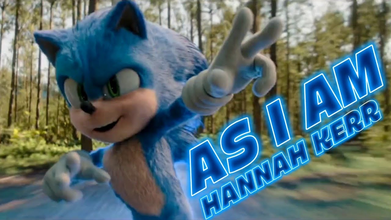 As I Am - Hannah Kerr || AMV || Sonic The Hedgehog