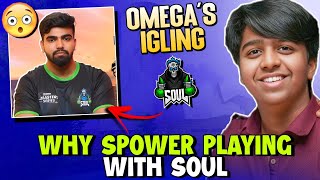 Spower Joining SouL? & Omega's IGLing😳