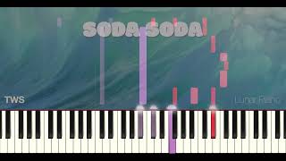 TWS 투어스  - 'SODA SODA'  Piano Tutorial 피아노 튜토리얼