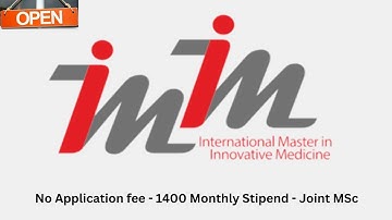 Erasmus Mundus Innovative Medicine MSc IMIM | 2026-2028 Scholarship Application | Open!