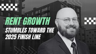 Takeaways November 2025, Rent Growth Stumbles Toward the 2025 Finish Line