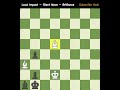 Loud Impact - Silent Move - Brilliance!! #chesschallenge #bishopmove #tacticstime
