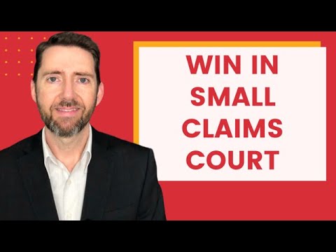 How To Win In Small Claims Court