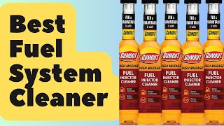 Best Fuel System Cleaners You Need in 2025: Improve Your Fuel Efficiency