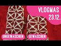 Jennis Vlogmas Tag 23: Fertige Handschuhe & Ravelry-Projekte