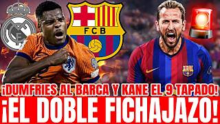 💣¡BOMBAZO INMINENTE! EL BARÇA SE REUNE CON DUMFRIES PARA FICHARLO Y HUMILLAR AL MADRID ¡KANE POSIBLE