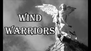 Wind warriors