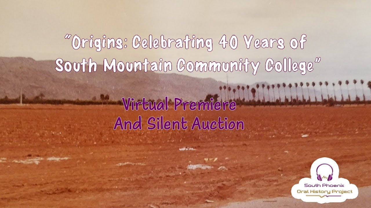 Origins: Celebrating 40 Years of South Mountain Community College - YouTube
