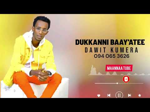 DAAWWIT KUMARRAA DUKKANNI NAAY ATES