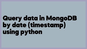 Query data in MongoDB by date (timestamp) using python  (1 answer)