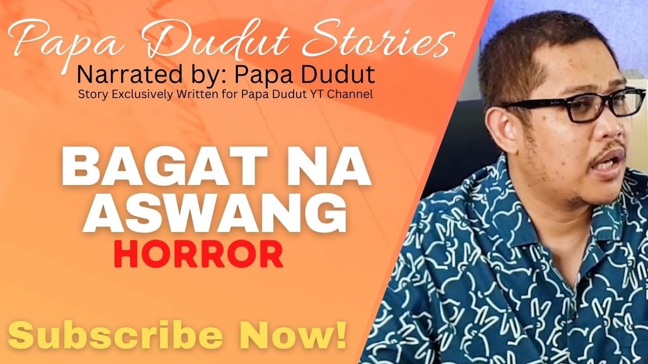 BAGAT NA ASWANG | ANITA | PAPA DUDUT STORIES HORROR