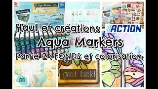 HAUL ACTION: Aqua Markers Partie 1 Tests, nuancier et colorisation