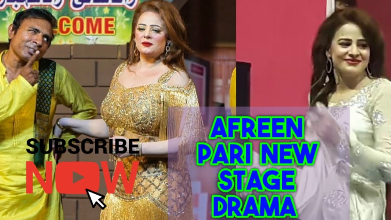 Afreen Pari Rashid Kamal New Stage Drama 🎭 2022 Youtube