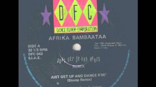 Afrika Bambaataa - Just get up and dance (Stomp remix)