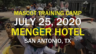 Mascot Training Camp 2020 - July 25, 2020 - San Antonio, TX