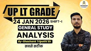 General Studies Paper 24 Jan Shift 1 | UP LT Grade Exam Analysis 2026