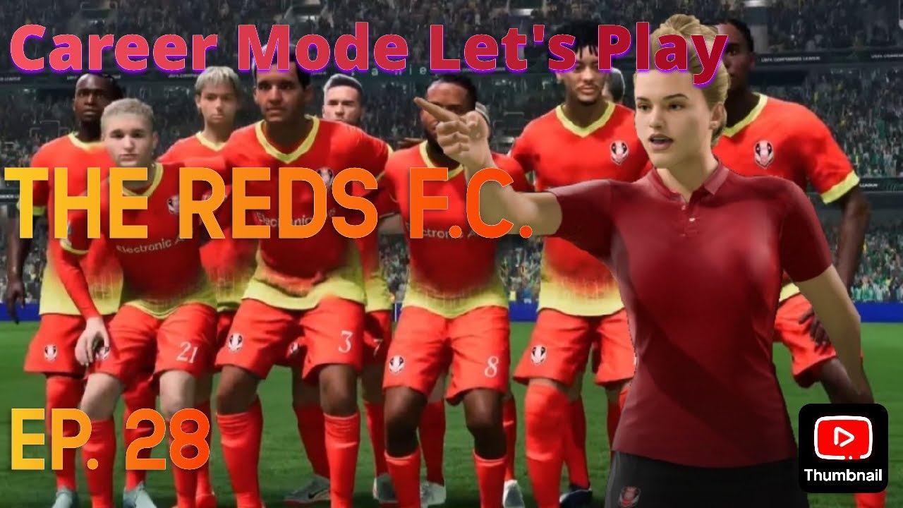 [🔴LIVE] The Reds F.C. Career Mode Let's Play [FC 25] EP. 28 - YouTube