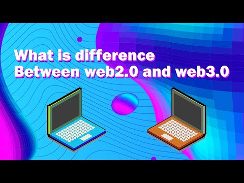 What is difference Between web2.0 and web3.0