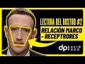 Cómo LEER EL ROSTRO 🔎  de las PERSONAS en 5 pasos #2. 👩🏻  Relación Marco - Receptores