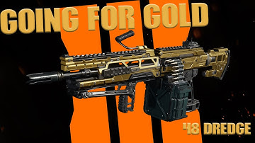 FASTEST WAY TO GET 48 DREDGE GOLD - GOING FOR GOLD - BO3 TUTORIAL/TIPS+TRICKS