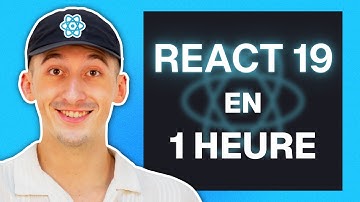 Apprendre REACT.JS 19 en 1 HEURE | TOUT Apprendre en 2025